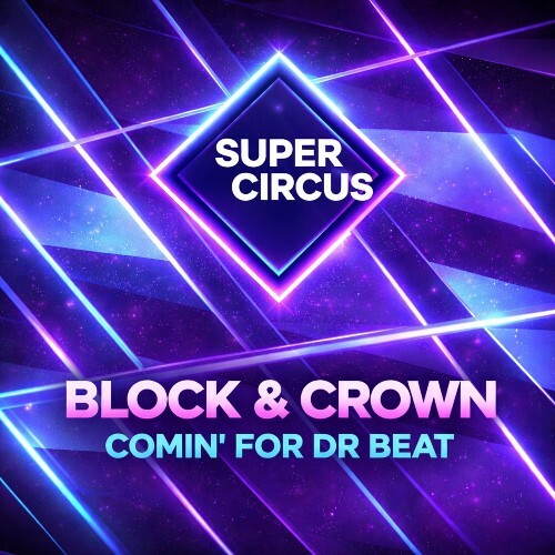  Block & Crown - Comin' for Dr Beat (2026) 