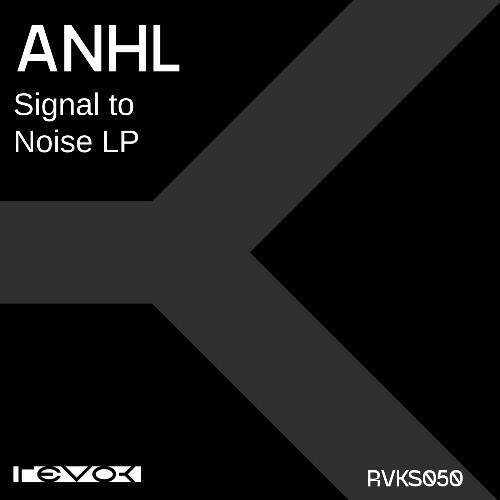 ANHL - Signal To Noise LP (2024)