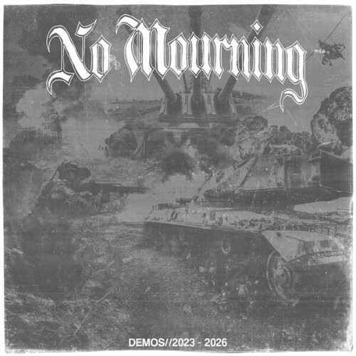  No Mourning - Demos//2023 - 2026 (2026) 