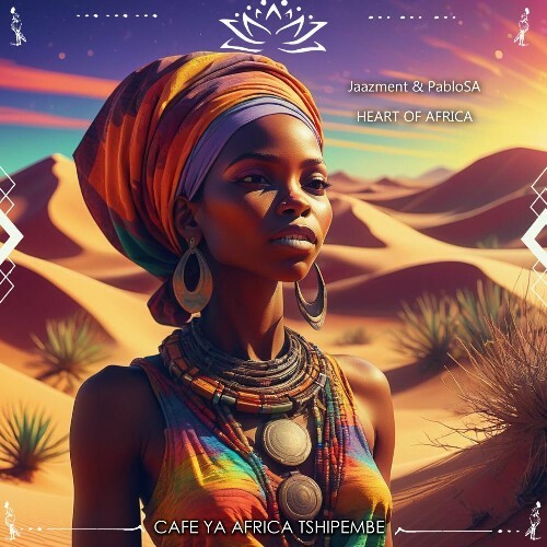  Jaazment, PabloSA - Heart of Africa (2024) 