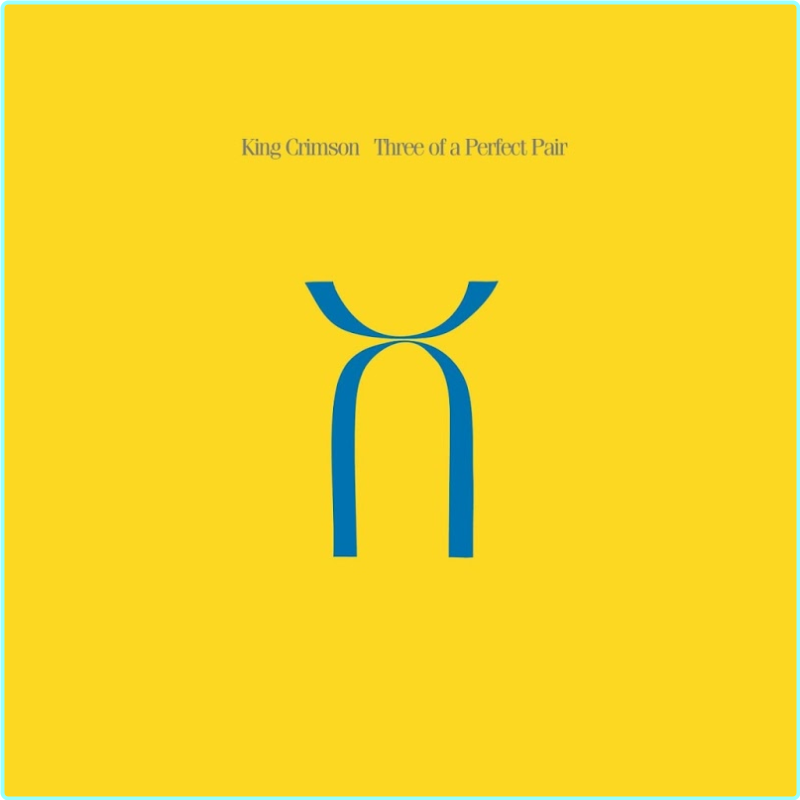 King Crimson Three Of A Perfect Pair Remastered [MPEG 320 Kbps] – (156 MB)