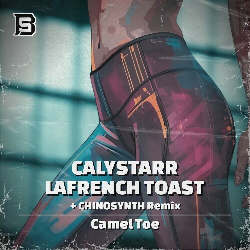  Calystarr & Lafrench Toast - Camel Toe (2026) 