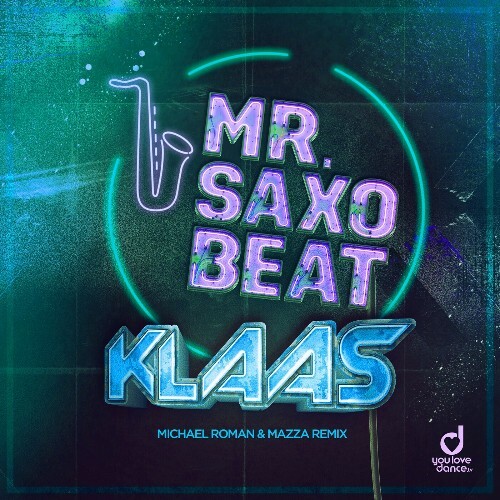  Klaas - Mr. Saxobeat (Michael Roman & Mazza Remix) (2025) 