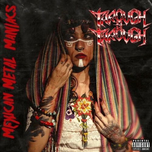  Through N Through - Mexican Metal Maniacs (2025) 
