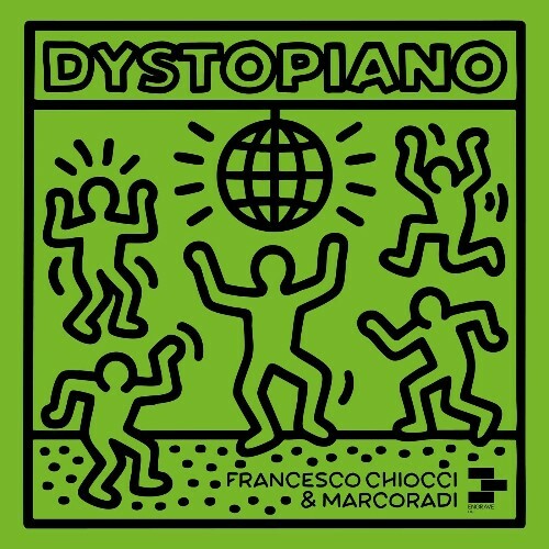  Francesco Chiocci & Marcoradi - Dystopiano (2025) 