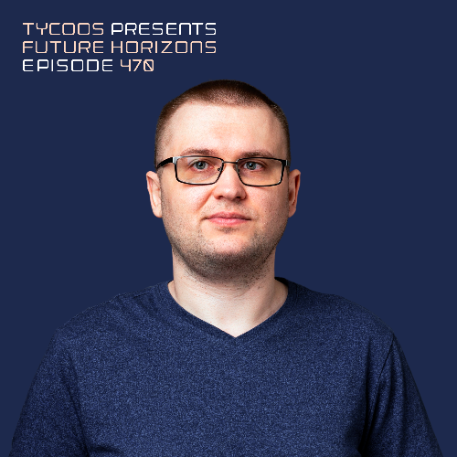  Tycoos - Future Horizons 470 (2025-04-29) 
