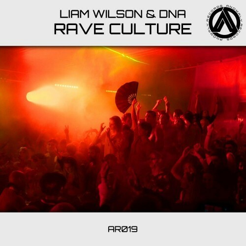 Liam Wilson & DNA - Rave Culture (2023)