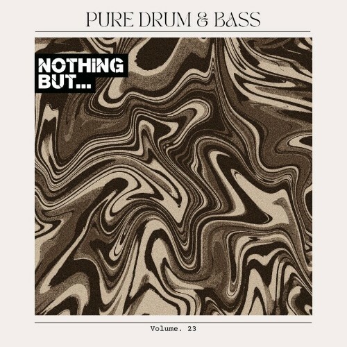Nothing But... Pure Drum & Bass, Vol. 23 (2024)