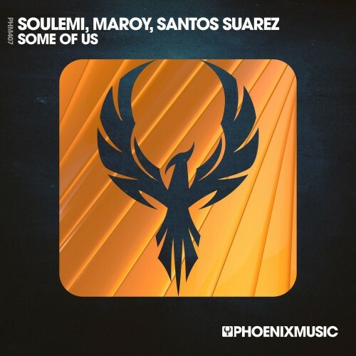  Soulemi and Maroy and Santos Suarez - Some Of Us (2026) 