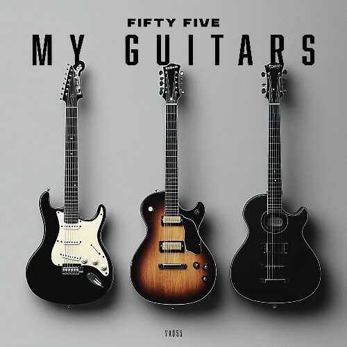  Fifty Five - My Guitars (2025) 