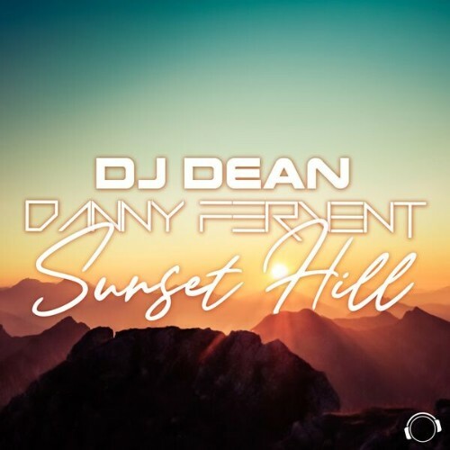  DJ Dean & Danny Fervent - Sunset Hill (2025) 