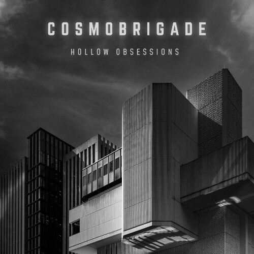  Cosmobrigade - Hollow Obsessions (2025) 