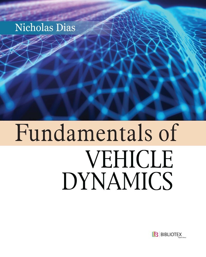 Fundamentals Of Vehicle Dynamics (Gillespie, Thomas D.) Fundamentals Of Vehicle Dynamics (Gillespie, Thomas D.)