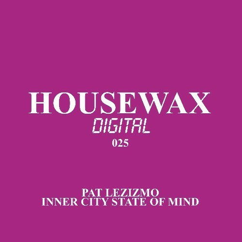  Pat Lezizmo - Inner City State Of Mind (2026) 