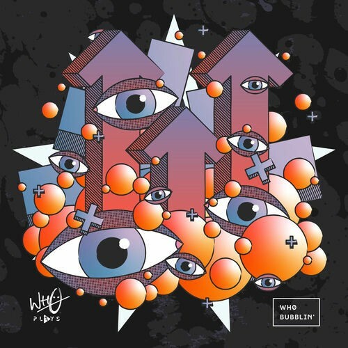  Wh0 - Bubblin' (2025) 
