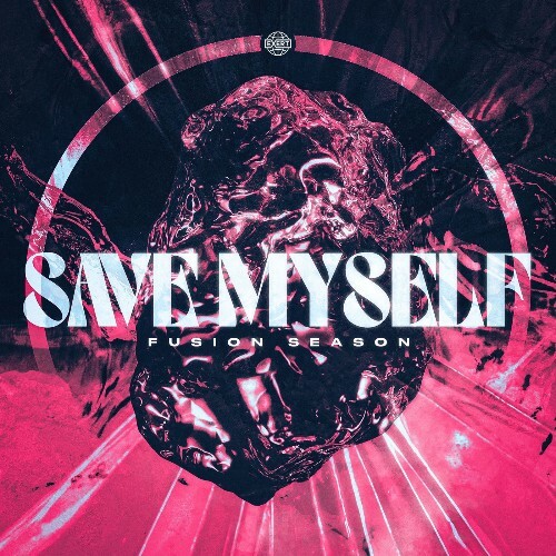  Fusion Season - Save Myself (2026) 