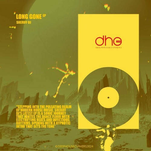 Sheriff DJ - Long Gone (2024)
