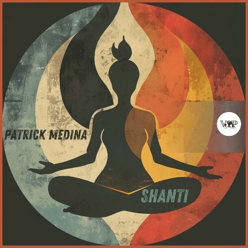  Patrick Medina - Shanti (2024) 