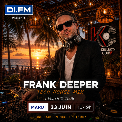  Frank Deeper & Blackn'si - Keller's Club 235 (2026-06-23) 