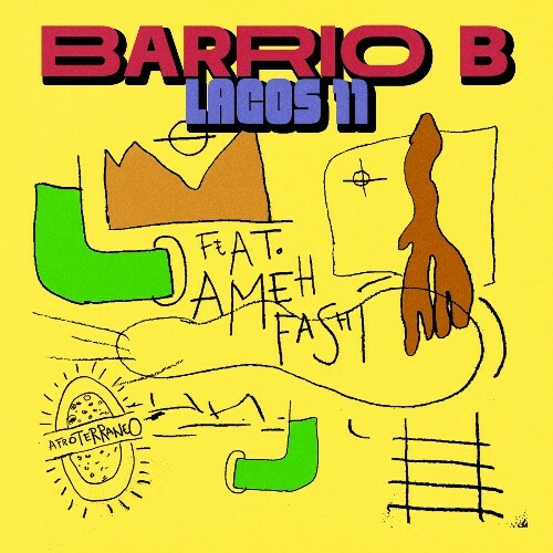  Barrio B ft. Ameh Fashi - Lagos 11 (2026) 