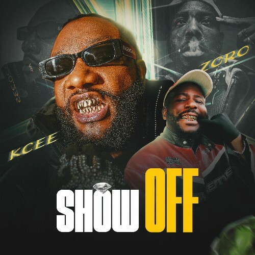  KCee & Zoro Swagbag - Show Off (2025) 
