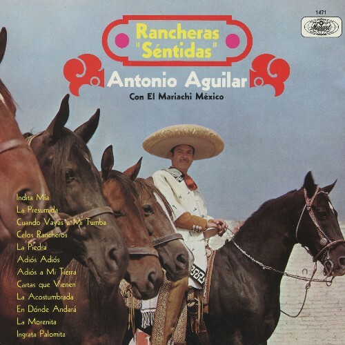  Antonio Aguilar - Rancheras Sentidas (2025) 