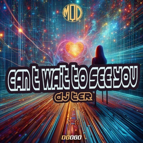  DJ Ter - Can't Wait To See You (2024) 