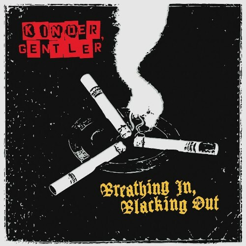 Kinder Gentler — Breathing In, Blacking Out (2026)