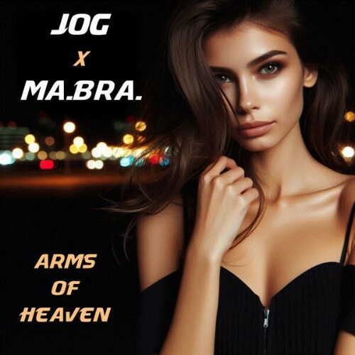  Jog x Ma.Bra. - Arms of heaven (2025) 