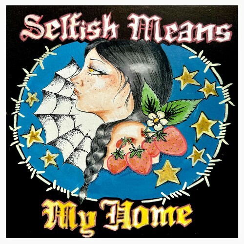  Selfish Means - My Home (2026) 