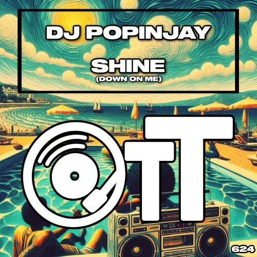 DJ Popinjay — Shine (Down On Me) (2026)