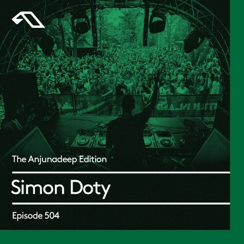  Simon Doty - The Anjunadeep Edition 504 (2024-06-13) 