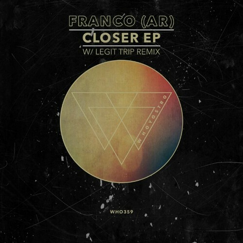  Franco (AR) - Closer (Legit Trip Rmx) (2024) 