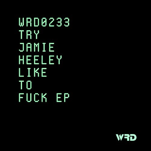  Try Jamie Heeley - Like To Fuck (2025) 