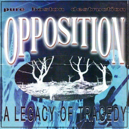  Opposition - A Legacy Of Tragedy (2024) 