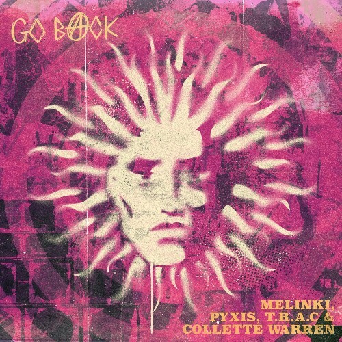  Melinki & Pyxis - Go Back (2024) 