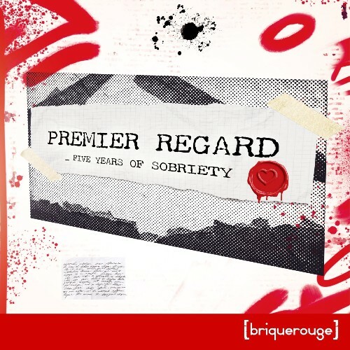  Premier Regard - Five Years of Sobriety (2025) 