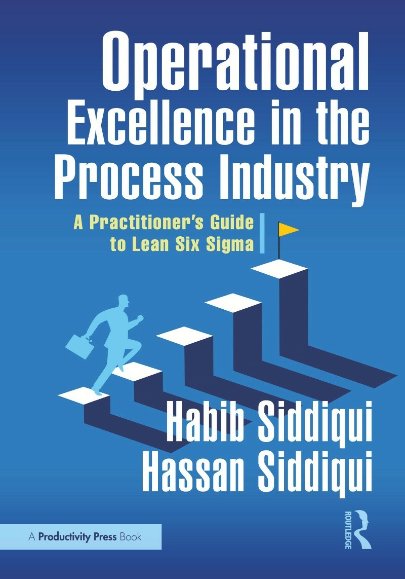 Operational Excellence In The Process Industry Lean Six Sigma (2026) (Habib Siddiqui)