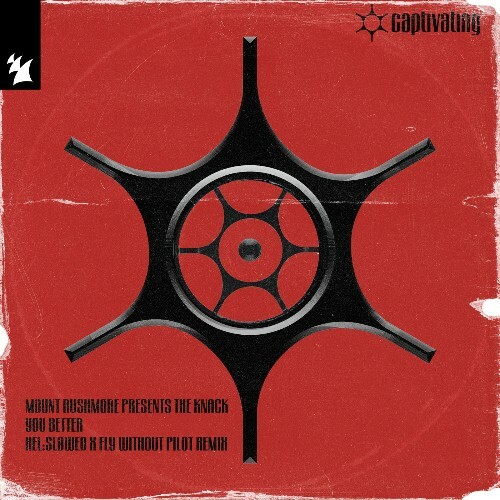  Mount Rushmore Pres. The Knack - You Better (Hel:sløwed X Fly Without Pilot Remix) (2026) 