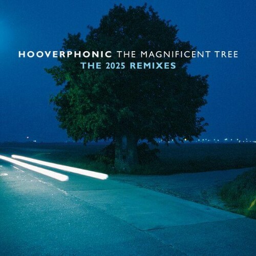  Hooverphonic - The Magnificent Tree-The 2025 Remixes (2025) 