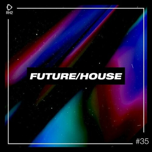  Future/House #35 (2024) 