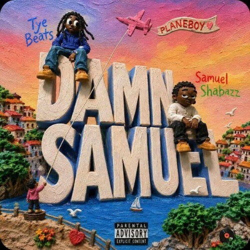  Samuel Shabazz, Tye Beats - DAMN SAMUEL (2026) 