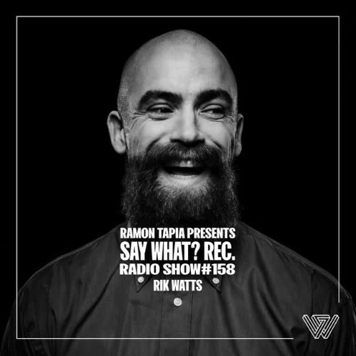 Rik Watts — Say What? 158 (2026-06-02)