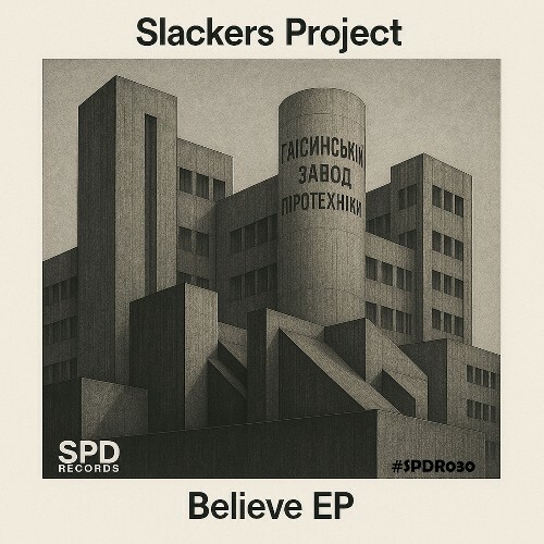 Slackers Project - Believe (2025) Slackers Project - Believe (2025)