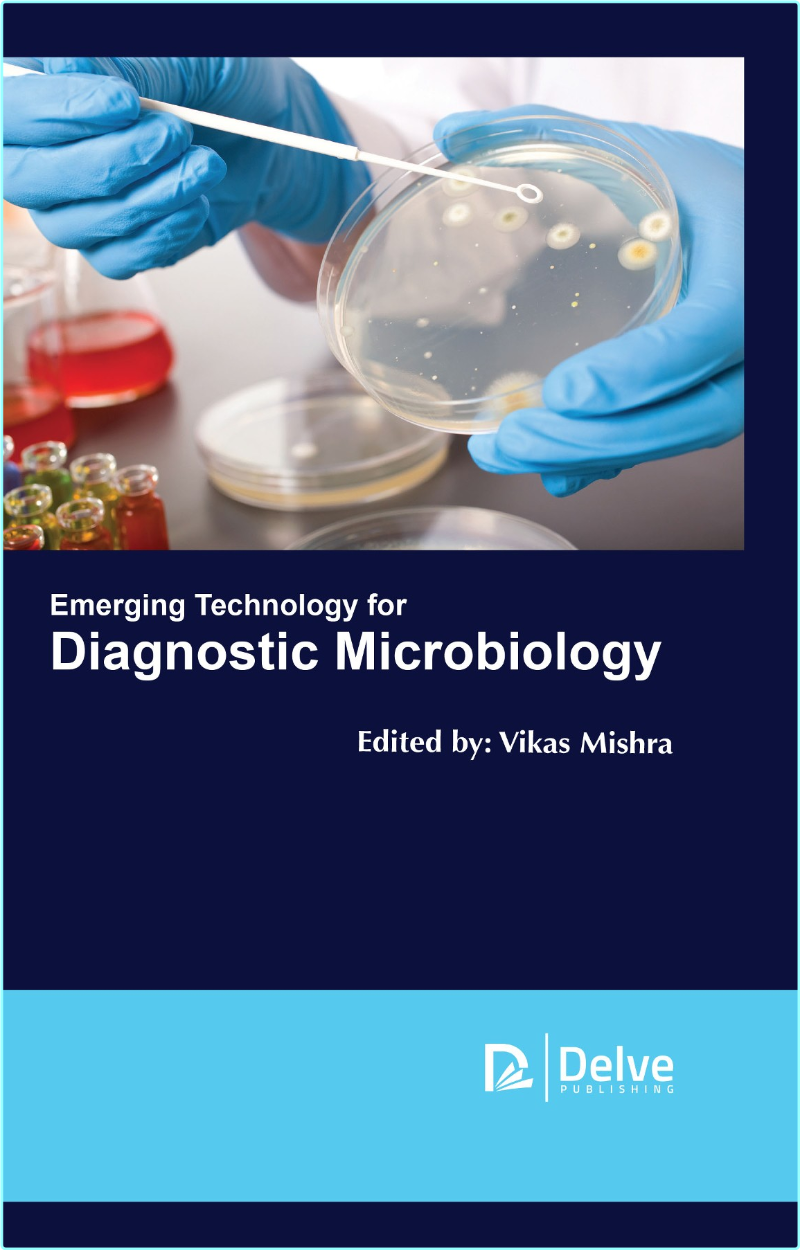 Emerging Technology For Diagnostic Microbiology (Vikas Mishra) Emerging Technology For Diagnostic Microbiology (Vikas Mishra)