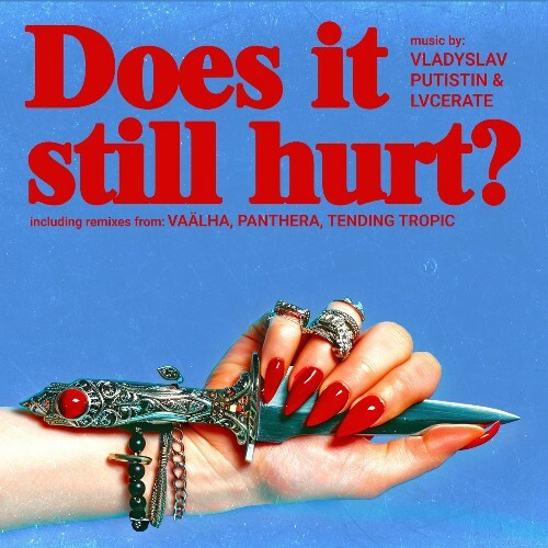 MP3:  Vladyslav Putistin & Lvcerate - Does It Still Hurt? (2024) Онлайн