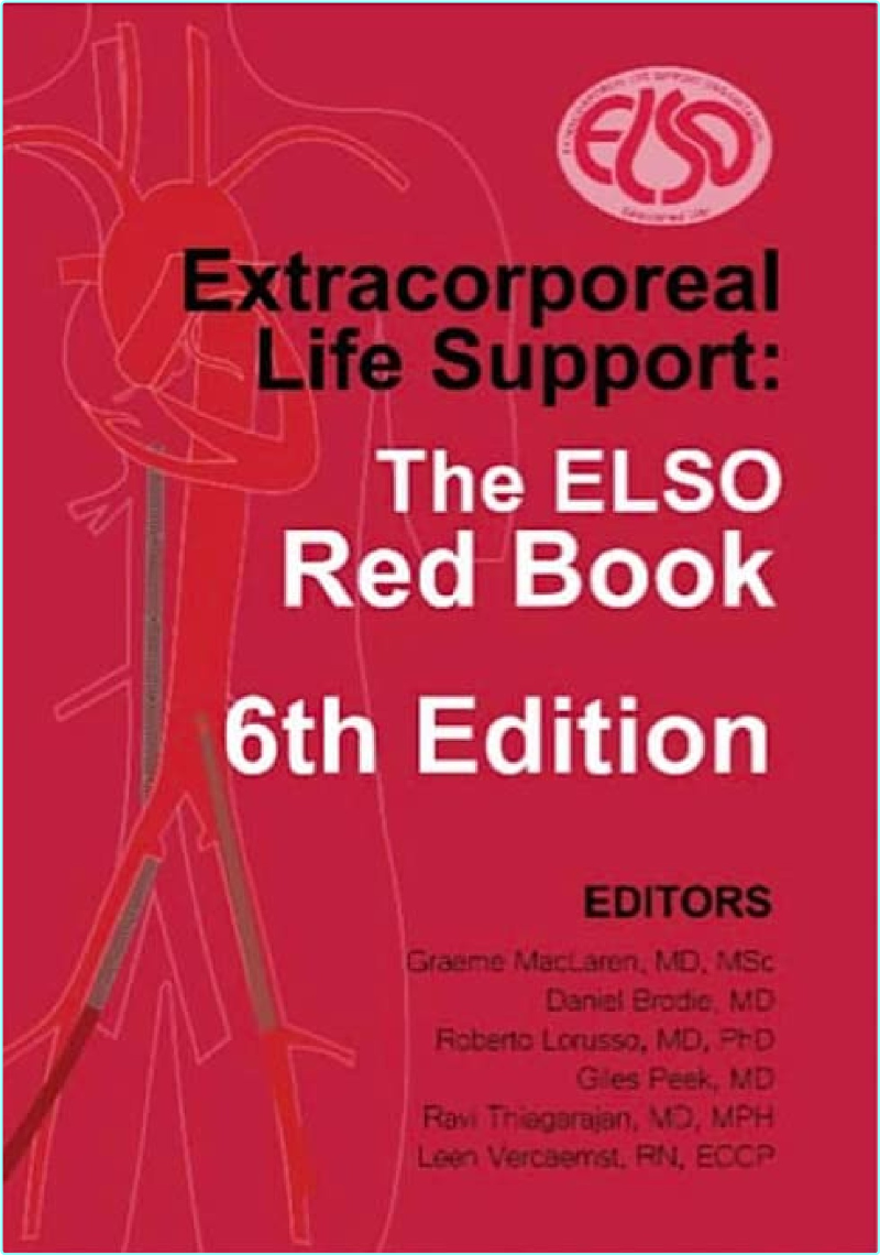 Extracorporeal Life Support The ELSO Red Book 6ed (2022) Extracorporeal Life Support The ELSO Red Book 6ed (2022)
