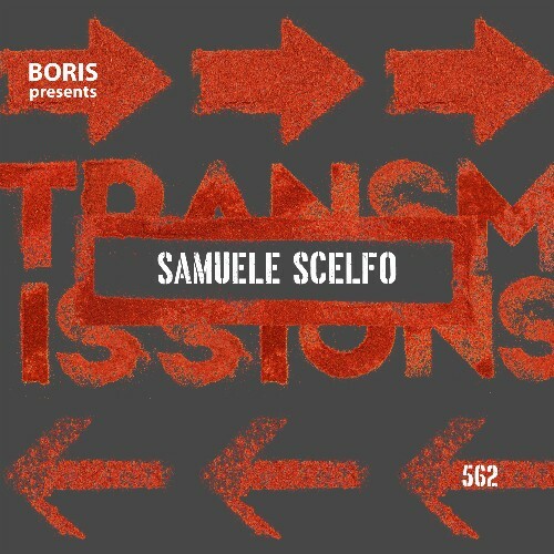  Samuele Scelfo - Transmissions 562 (2024-09-25) 