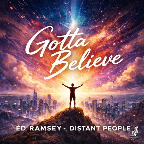  Ed Ramsey x Distant People - Gotta Believe (2026) 