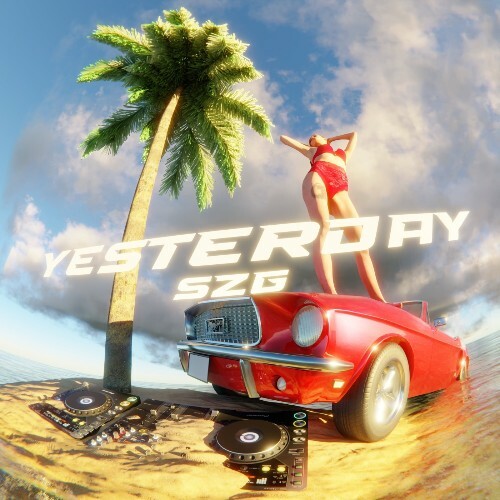  SZG - Yesterday (2025) 